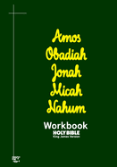 Amos Obadiah Jonah Micah Nahum Workbook: KJV BIBLE in cursive