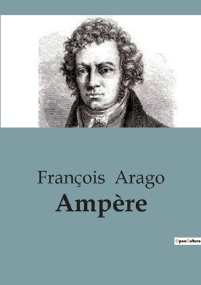 Ampre - Arago, Franois