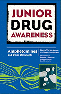 Amphetamines and Other Stimulants - Warburton, Lianne, and Callfas, Diana