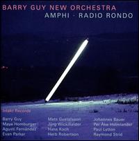 Amphi/Radio Rondo - Barry Guy New Orchestra