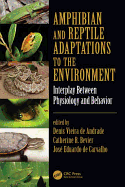 Amphibian and Reptile Adaptations to the Environment: Interplay Between Physiology and Behavior