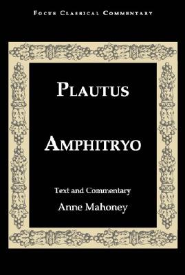 Amphitryo - Plautus, Titus Maccius, and Ast, Friedrich