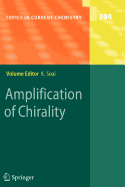 Amplification of Chirality