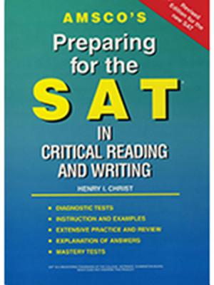 Amsco's Preparing for the SAT in Critical Reading and Writing - Christ, Henry I