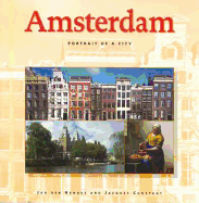 Amsterdam: Portrait of an Exceptional City
