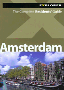 Amsterdam: The Complete Residents' Guide
