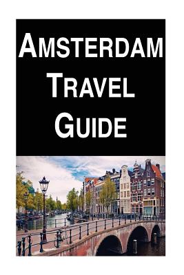 Amsterdam Travel Guide - Keller, Max