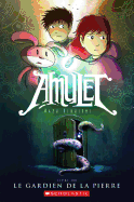 Amulet: N 1 - Le Gardien de la Pierre
