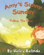 Amy's Sunny Sunday: Telling the Time