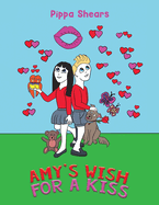 Amy's Wish for a Kiss