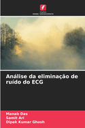 Anlise da elimina??o de ru?do do ECG