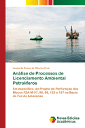 Anlise de Processos de Licenciamento Ambiental Petrol?feros