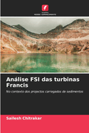 Anlise FSI das turbinas Francis