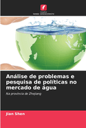 Anlise de problemas e pesquisa de polticas no mercado de gua