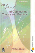An A-Z of Counselling Theory and Practice: Fourth Edition