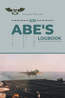 An ABE's Logbook - Phillips, Stephen