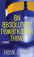 An Absolutely Remarkable Thing