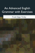 An Advanced English Grammar with Exercises