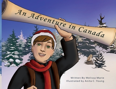 An Adventure in Canada - Marie, Melissa