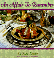 An Affair to Remember: Recipes, Menus, and Home-Entertaining Tips from Hollywood's Leading Caterers