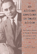 An African American in South Africa: The Travel Notes of Ralph J. Bunche 28 September 1937-1 January 1938