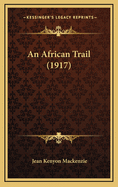 An African Trail (1917)