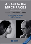 An Aid to the MRCP Paces: Stations 1, 3 and 5