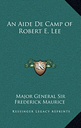 An Aide De Camp of Robert E. Lee