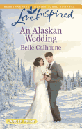 An Alaskan Wedding