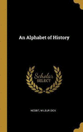 An Alphabet of History