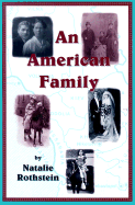 An American Family - Rothstein, Natalie