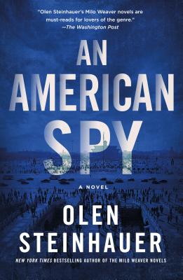 An American Spy - Steinhauer, Olen
