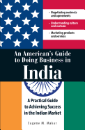 An American's Guide to Doing Business in India