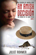 An Amish Decision: The Book of Eli and Ryan
