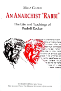An Anarchist Rabbi: The Life and Teachings of Rudolf Rocker