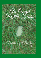 An Angel With Scars: A book of poetry