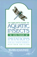 An Angler's Guide to Aquatic Insects and Their Imitations - Hafele, Rick, and Roederer, Scott