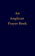 An Anglican Prayer Book