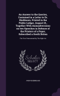 An Answer to the Queries, Contained in a Letter to Dr. Shebbeare, Printed in the Public Ledger, August 10., Together With Animadversions on two Speeches in Defence of the Printers of a Paper, Subscribed a South Briton: The First Pronounced by The Right Ho