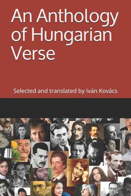 An Anthology of Hungarian Verse - Kovacs, Ivan