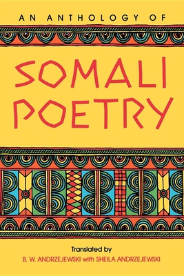An Anthology of Somali Poetry - Andrzejewski, Bogumil W, and Andrzejewski, Sheila