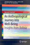 An Anthropological Journey Into Well-Being: Insights from Bolivia