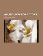 An Apology for Actors