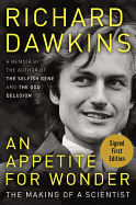 An Appetite for Wonder: The Making of a Scientist: A Memoir - Dawkins, Richard