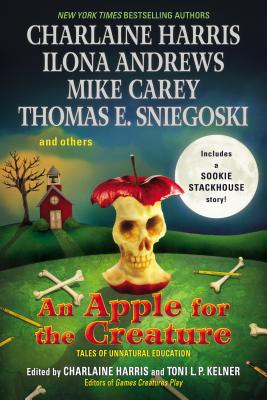 An Apple for the Creature - Harris, Charlaine (Editor), and Kelner, Toni L P (Editor)