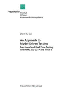 An Approach to Model-Driven Testing.: Functional and Real-Time Testing with UML 2.0, U2TP and TTCN-3.