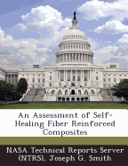 An Assessment of Self-Healing Fiber Reinforced Composites
