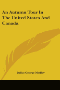 An Autumn Tour In The United States And Canada