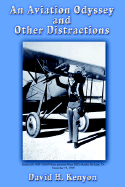 An Aviation Odyssey and Other Distractions