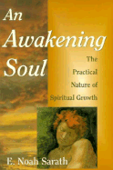 An Awakening Soul: The Practical Nature of Spirituality